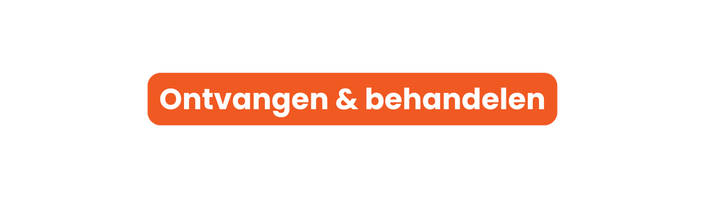 Ontvangen behandelen